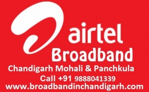 Airtel broadband service in Chandigarh,Mohali & panchkula in